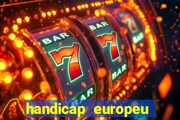 handicap europeu empate 1